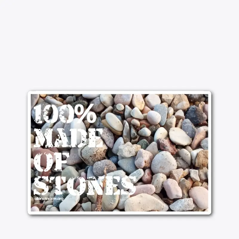 Made of stones